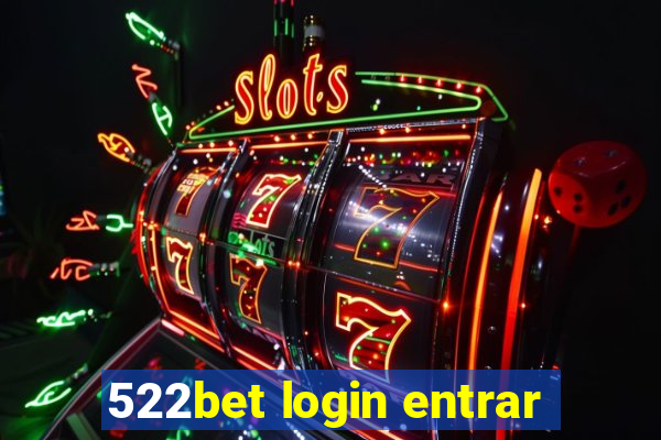 522bet login entrar